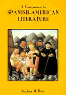 A Companion to Spanish-American Literature