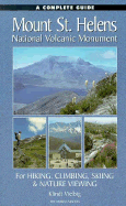 A Complete Guide to Mount St. Helens National Volcanic Monument