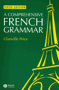 A Comprehensive French Grammar