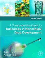 A Comprehensive Guide to Toxicology in Nonclinical Drug Development