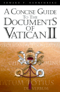 A Concise Guide to the Documents of Vatican II
