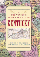 A Concise History of Kentucky
