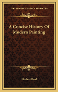 A Concise History of Modern Painting