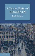 A Concise History of Romania