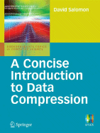 A Concise Introduction to Data Compression - Salomon, David