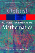 A Concise Oxford Dictionary of Mathematics