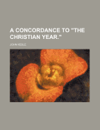 A Concordance to the Christian Year