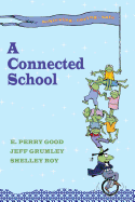 A Connected School