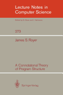 A Connotational Theory of Program Structure