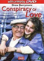 A Conspiracy of Love