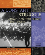 A Constant Struggle: African-American History 1865-Present