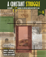 A Constant Struggle: Documents and Readings in African American History to 1865, Volume 1
