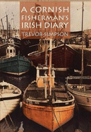 A Cornish Fisherman's Irish Diary
