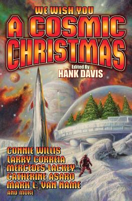 A Cosmic Christmas - Davis, Hank (Editor)