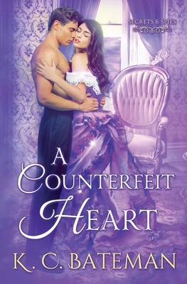 A Counterfeit Heart - Bateman, Kate