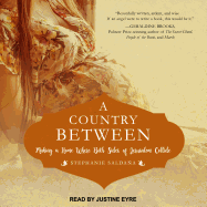 A Country Between: Making a Home Where Both Sides of Jerusalem Collide