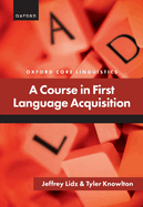 A Course in First Language Acquisition