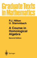 A Course in Homological Algebra