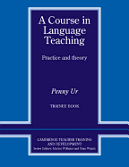 A Course in Language Teaching Trainee Book Trainee's Book
