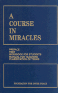 A Course in Miracles: Combined Volume