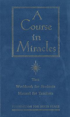 A Course in Miracles - Foundation for Inner Peace