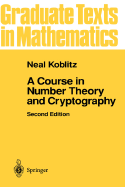 A Course in Number Theory and Cryptography