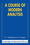 A Course of Modern Analysis
