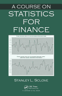 A Course on Statistics for Finance