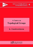 A Course on Topological Groups