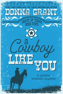 A Cowboy Like You