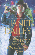 A Cowboy Under My Christmas Tree