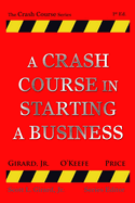 A Crash Course in Starting a Business