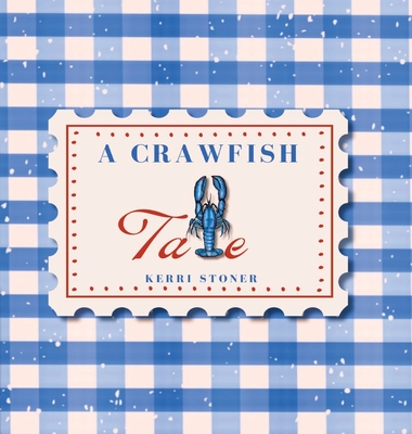 A Crawfish Tale - Stoner, Kerri