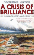 A Crisis Of Brilliance