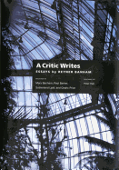 A Critic Writes: Selected Essays by Reyner Banham
