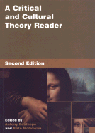 A Critical and Cultural Theory Reader: Second Ed