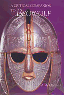 A Critical Companion to 'Beowulf'