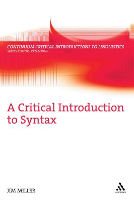 A Critical Introduction to Syntax - Miller, Jim