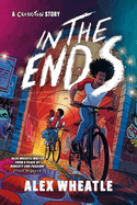 A Crongton Story: In The Ends: Book 4