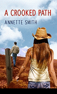 A Crooked Path: An Eden Plain Novel