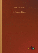 A Crooked Path