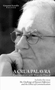 A Crua Palavra. Conversation with Marcelo Dascal