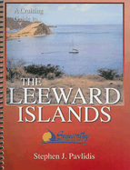 A Cruising Guide to the Leeward Islands