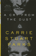A Cry from the Dust