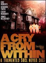 A Cry from Within