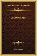 A Crystal Age