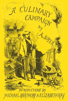 A Culinary Campaign - Soyer, Alexis