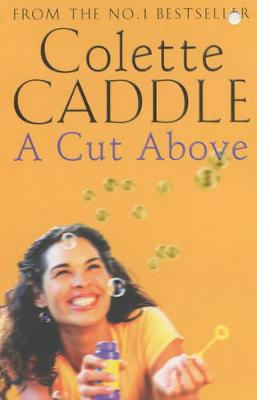 A Cut Above - Caddle, Colette