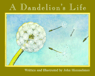 A Dandelion's Life