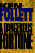 A Dangerous Fortune